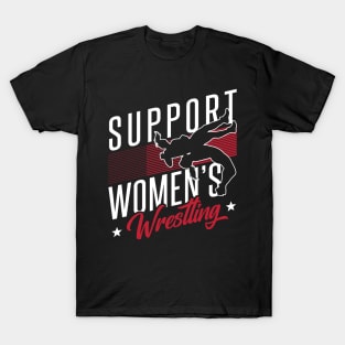 Support women's wrestling T-Shirt